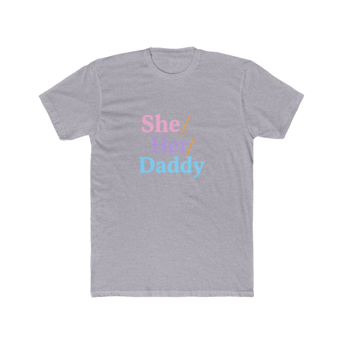 She/Her Daddy Pronoun Pride T-Shirt - alternate angle 4, merchandise