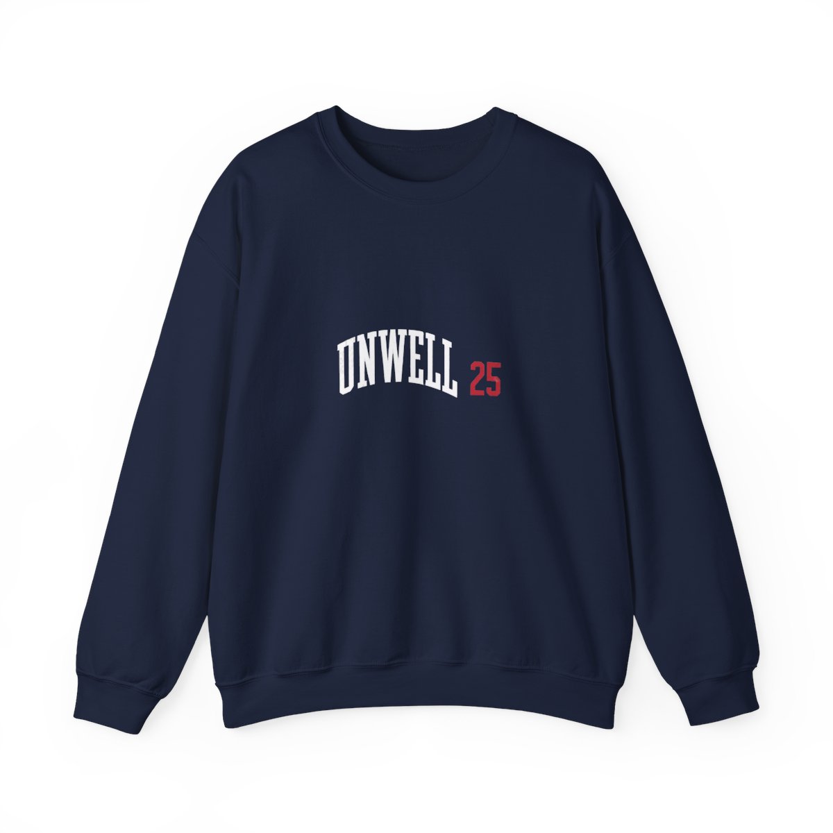 Unwell Varsity 25 Ironic Crewneck Sweatshirt - Sarcastic Athlete Humor