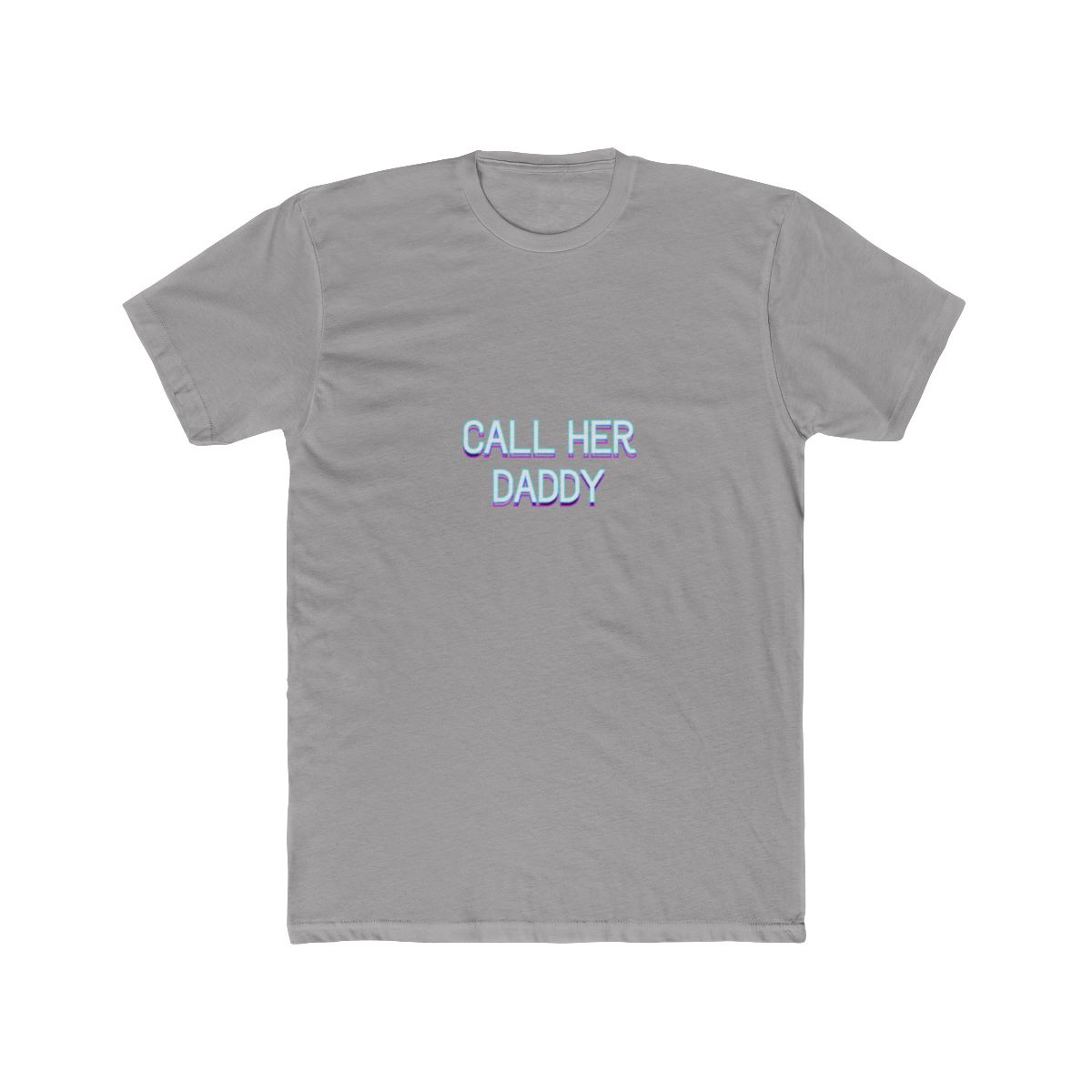 Call her daddy v2 T Shirt