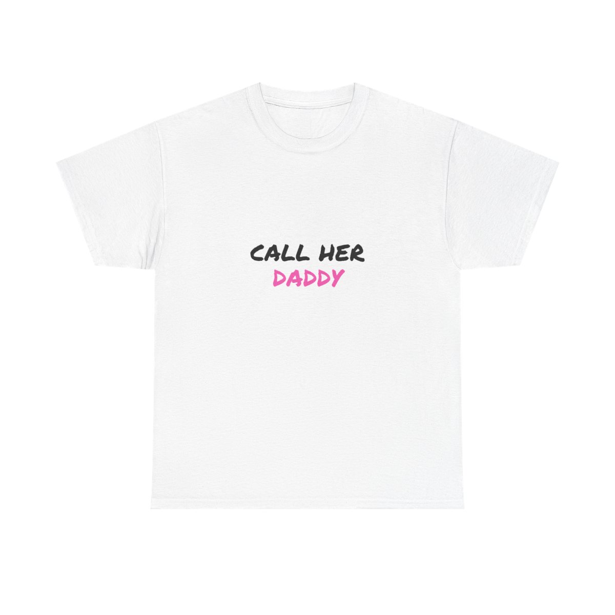 Call Her Daddy T-Shirt - Official T-Shirts merchandise